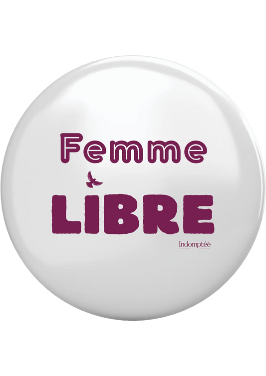 Femme Libre magnets Indomptée