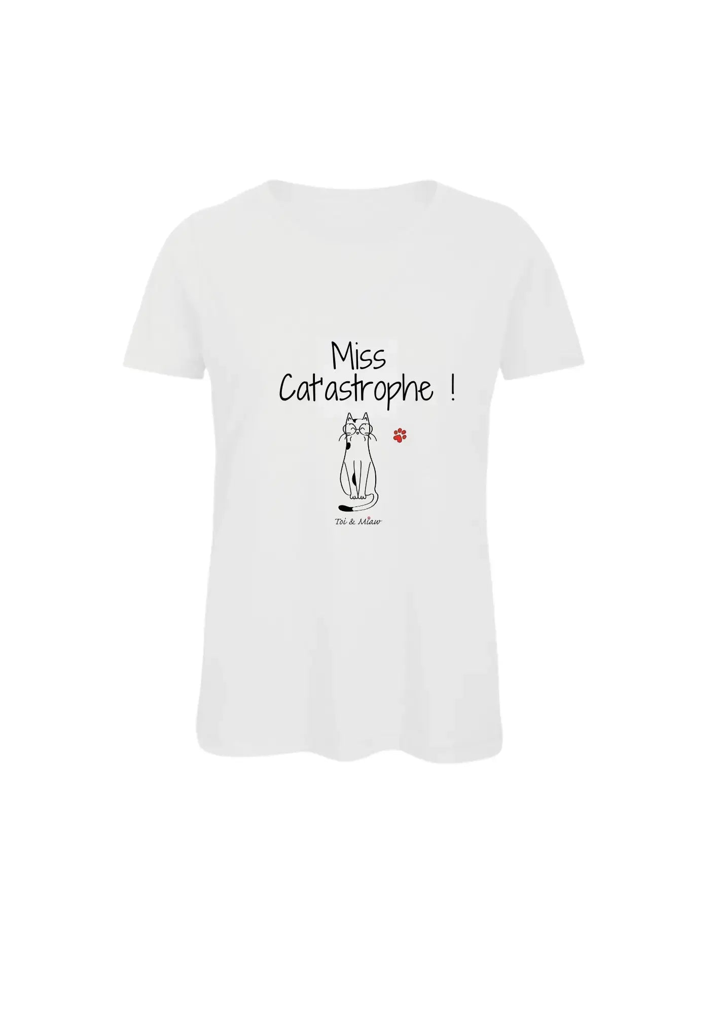 Tee-shirt Femme "Miss Cat'astrophe" Toi & Miaw