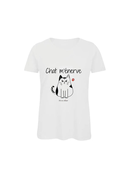 Tee-shirt Femme "Chat m'énerve" Toi & Miaw